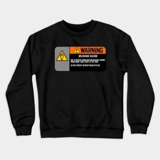 Milkshake Hazard Warning tshirt Crewneck Sweatshirt